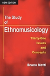 The study of ethnomusicology : thirty-one issues and concepts