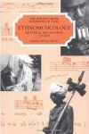 Ethnomusicology : historical and regional studies