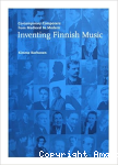 Inventing Finnish music