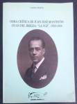 Obra crítica de Juan José Mantecón (Juan del Brezo)