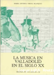 La música en Valladolid en el siglo XX