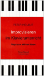 Imprivisieren im klaviersunterricht