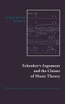 Schenker&acute;s argument and the claims of music theory