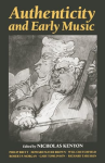 Authenticity and early music: A symposium