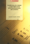 Condiciones de trabajo y seguridad social de los profesionales de la m&uacute;sica