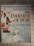 Listening and study guide for the sixth edition of The enjoyment of music