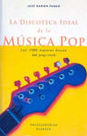 La discoteca ideal de la música pop