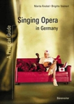 Singing opera in Germany