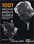 1001 discos de música clásica que hay que escuchar antes de morir