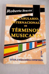 Vocabulario internacional de términos musicales : italianos, franceses, alemanes e ingleses en español